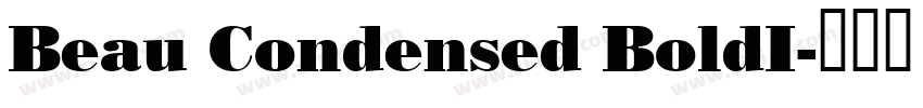 Beau Condensed BoldI字体转换